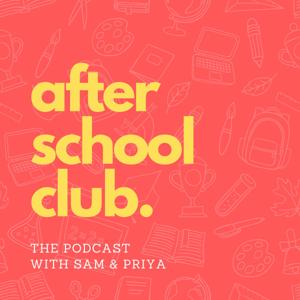 After School Club - The Podcast