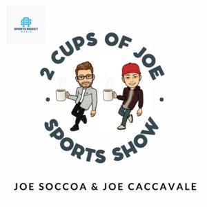Two Cups of Joe - A Sports Show