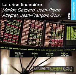 La crise financière: La crise financière