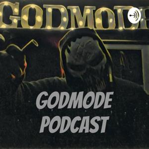 GodMode Podcast