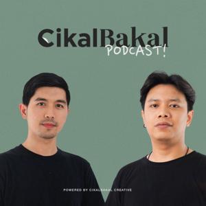 CikalBakal Podcast