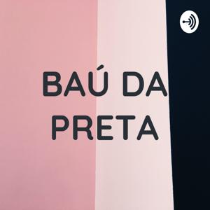 Baú da Preta