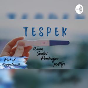 TESPEK(TEman Santai PEndengar podKes)