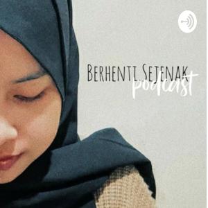 Berhenti.Sejenak