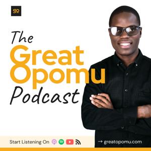 The Great Opomu Podcast