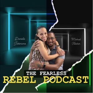 The Fearless Rebel Podcast