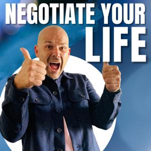 Negotiate Your Life