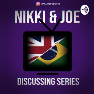 Nikki & Joe: Discussing Series