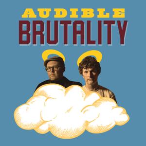 Audible Brutality Podcast