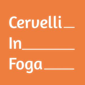 Cervelli In Foga