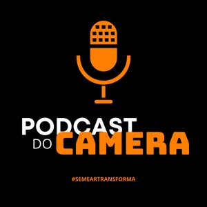 Podcast do Camera