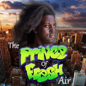 ThePrinceofFreshAir