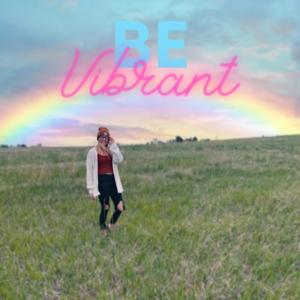 Be Vibrant