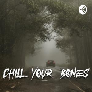 Chill Your Bones