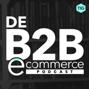 De B2B e-commerce podcast