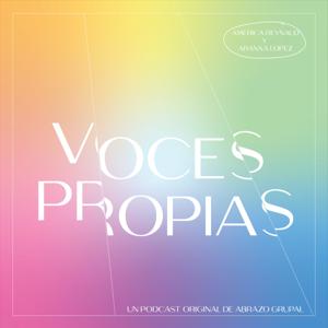 Voces Propias - Una producción de Abrazo Grupal.