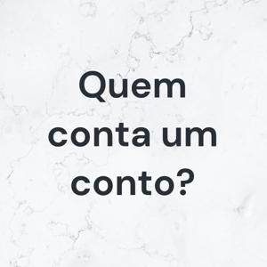 Quem conta um conto?