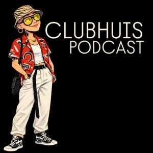CLUBHUIS Podcast