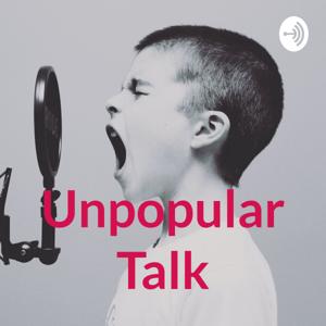 Unpopular Talk