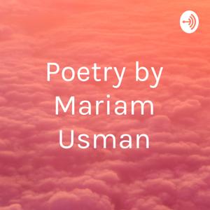 Poetry Podcast by Mariam Usman