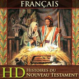 Histoires du Nouveau Testament | HD | FRENCH