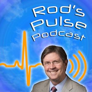 Rod's Pulse Podcast