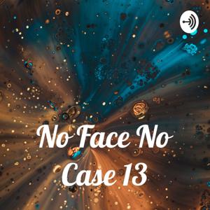 No Face No Case 13