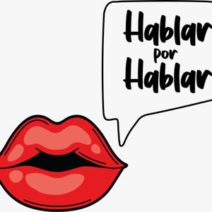 Hablar.Por.Hablar