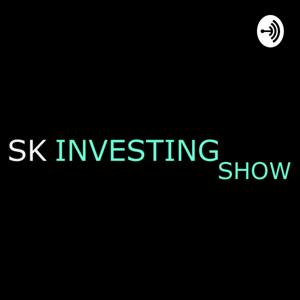 SK Investing Show