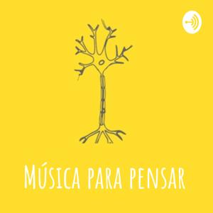 Música para pensar