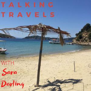 Talking Travels and Other Stuff with Sara Darling