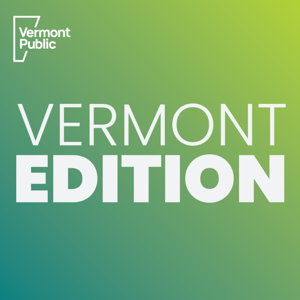 Vermont Edition by Bob Kinzel