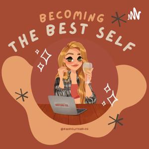 Becoming the Best Self