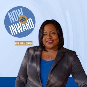 Now Look Inward (with Angela Connor)