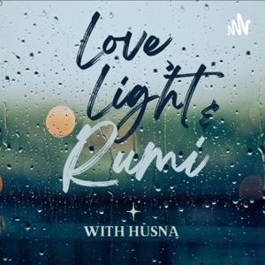 Love, Light & Rumi