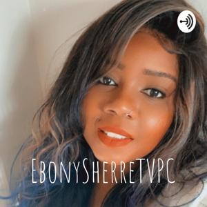 EbonySherrePodcast