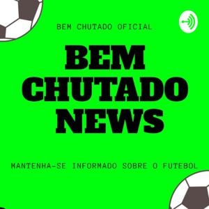 Bem Chutado News