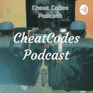 Cheat Codes Podcast