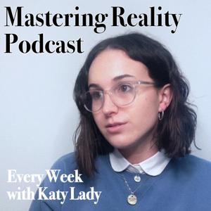 Mastering Reality