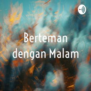 Berteman dengan Malam