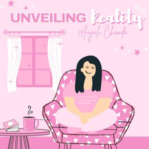 Unveiling Reality Podcast