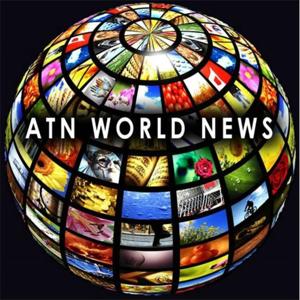 ATN WORLD NEWS Podcast