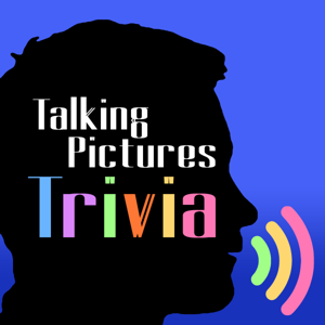 Talking Pictures Trivia