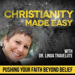 Christianity Made Easy with Dr. Linda Travelute