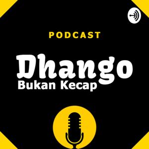 Dhango (Bukan Kecap)