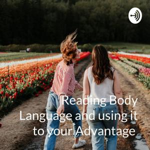 Reading Body Language and using it to your Advantage by Carlie McDougall