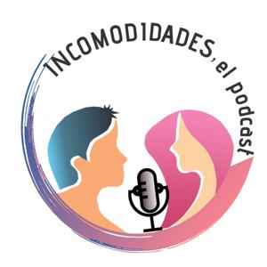 Incomodidades El podcast