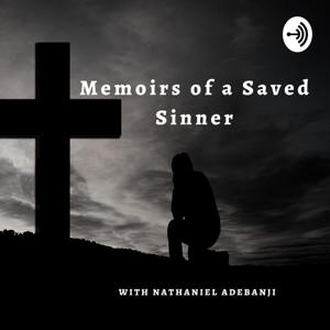 Memoirs Of A Saved Sinner