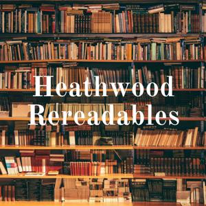 Heathwood Rereadables