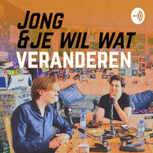 Jong & je wil wat veranderen